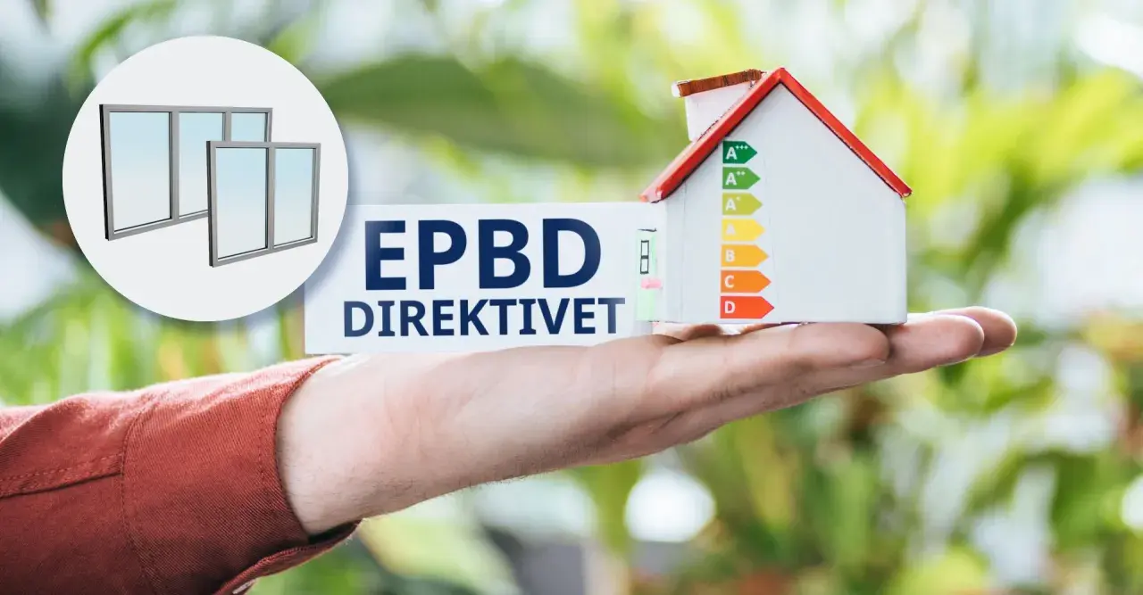 En hand håller upp ett hus med energimärkning och texten "EPBD DIREKTIVET". Till vänster syns en cirkel med fönster.